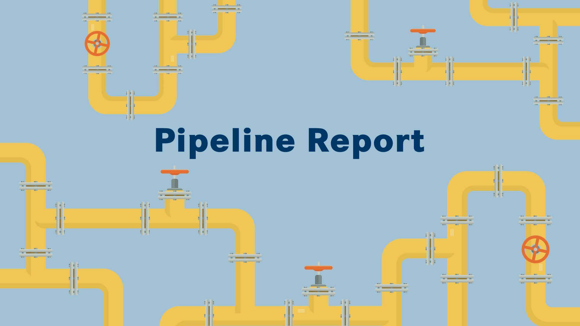 February Pipeline Report