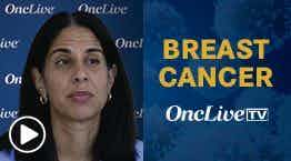 Sara M. Tolaney, MD, MPH, chief, Division of Breast Oncology, associate director, Susan F. Smith Center for Women’s Cancers, Dana-Farber Cancer Institute; associate professor, medicine, Harvard Medical School