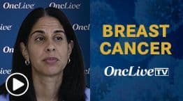 Sara M. Tolaney, MD, MPH, chief, Division of Breast Oncology, associate director, Susan F. Smith Center for Women’s Cancers, Dana-Farber Cancer Institute; associate professor, medicine, Harvard Medical School