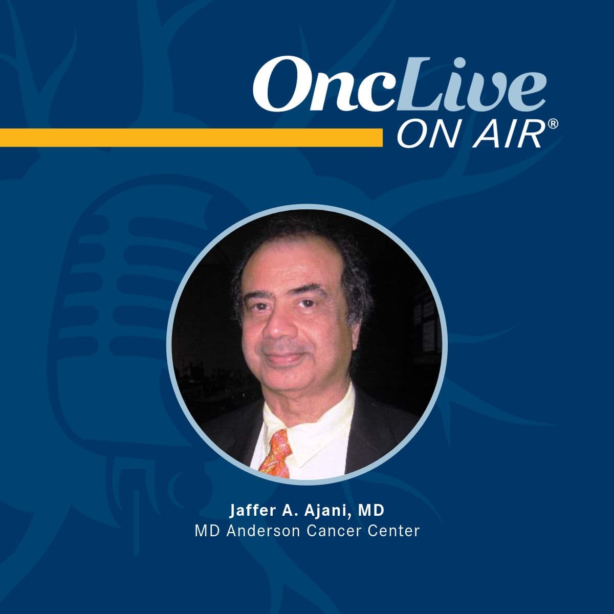 Jaffer A. Ajani, MD, GI medical oncologist, professor, Department of Gastrointestinal Medical Oncology, Division of Cancer Medicine, The University of Texas MD Anderson Cancer Center