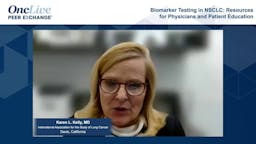 Biomarker Testing in NSCLC: Resources for Physicians and Patient Education